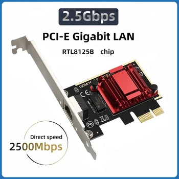2,5 G PCI-E Võrgu Kaart RTL8125B Kiip Gigabit Ethernet PCIE võrgukaart 10/100/2500Mbps 1Gbps/2.5 Gbps RJ45 LAN PC