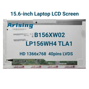 15.6-inch Sülearvuti LED ekraan B156XW02 V. 2 V. 6 LP156WH4 TLA1 N1 N2 LP156WH2 TL A1 LTN156AT02 HT156WXB lcd maatriks