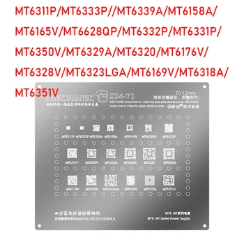 Mehhaanik S24-71 BGA Reballing Šabloon Jaoks MT6311P/MT6333P/MT6339A/MT6351V/MT6165V/MT6628QP/MT6332P/MT6331P/MT6350V Power IC Chip
